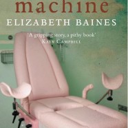 The Birth Machine by Elizabeth Baines