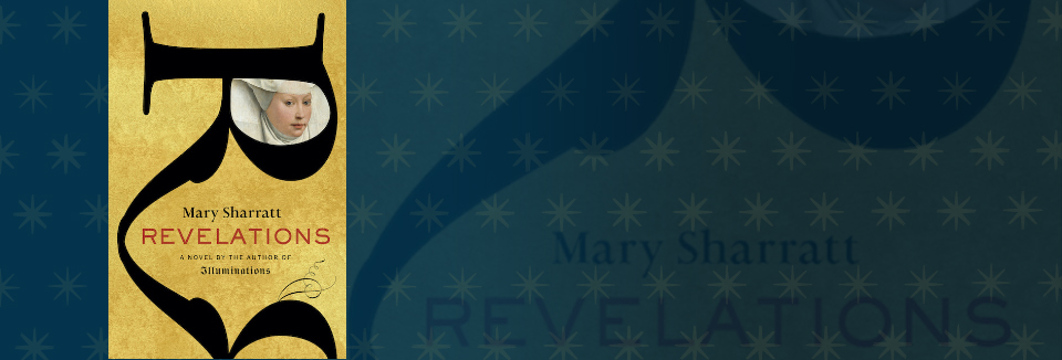 Revelations – A Novel by Mary Sharratt